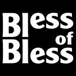Bless-of-Bless